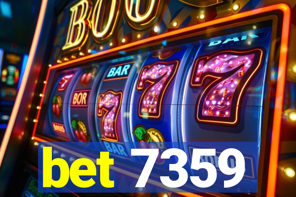 bet 7359