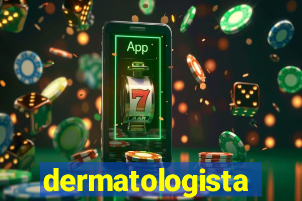 dermatologista quanto ganha