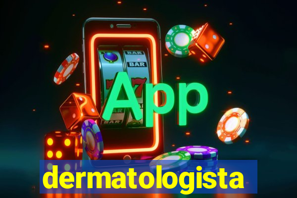 dermatologista quanto ganha