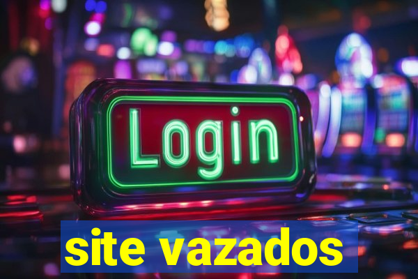 site vazados