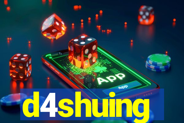 d4shuing