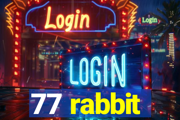 77 rabbit