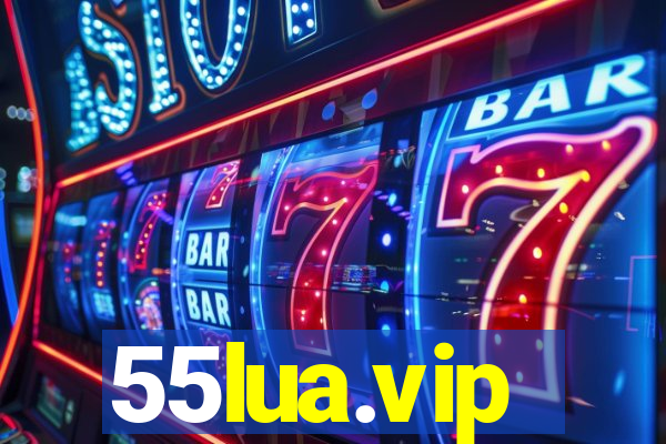 55lua.vip