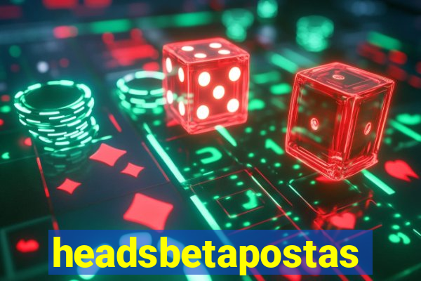 headsbetapostas