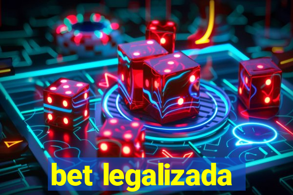 bet legalizada