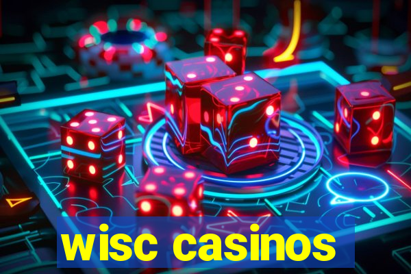 wisc casinos