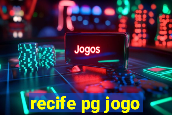 recife pg jogo