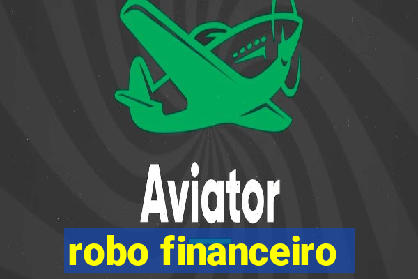 robo financeiro