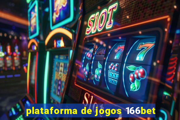 plataforma de jogos 166bet