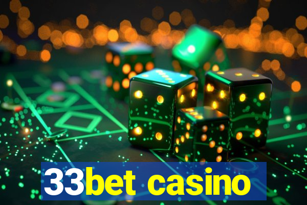 33bet casino