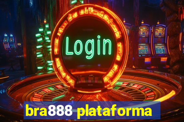 bra888 plataforma