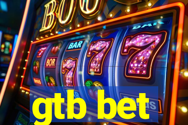 gtb bet