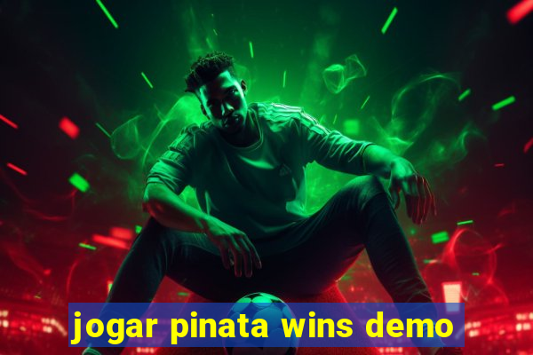 jogar pinata wins demo