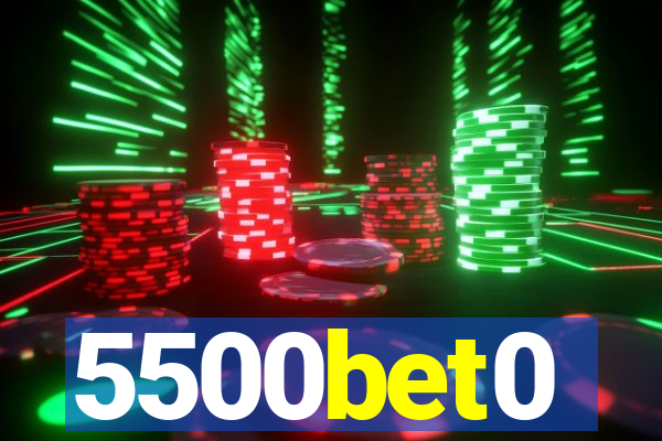 5500bet0