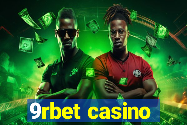 9rbet casino