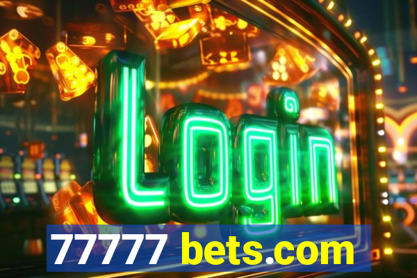 77777 bets.com