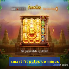 smart fit patos de minas