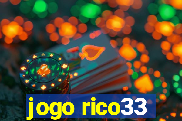 jogo rico33