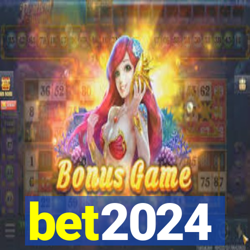 bet2024