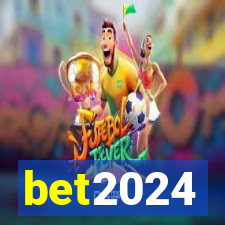 bet2024