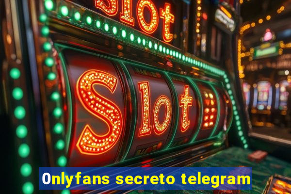 0nlyfans secreto telegram