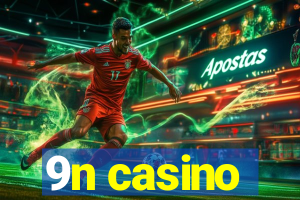 9n casino