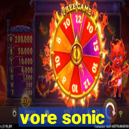 vore sonic