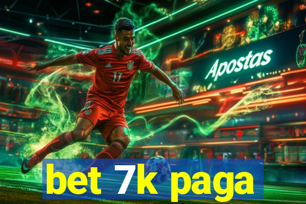 bet 7k paga