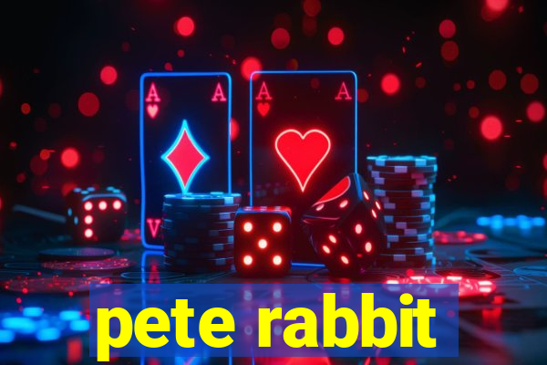 pete rabbit