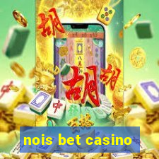 nois bet casino