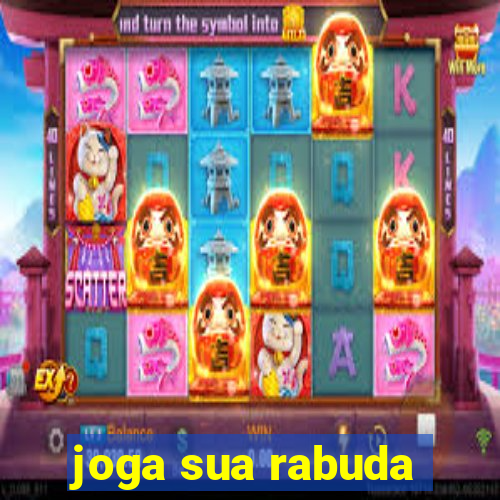 joga sua rabuda