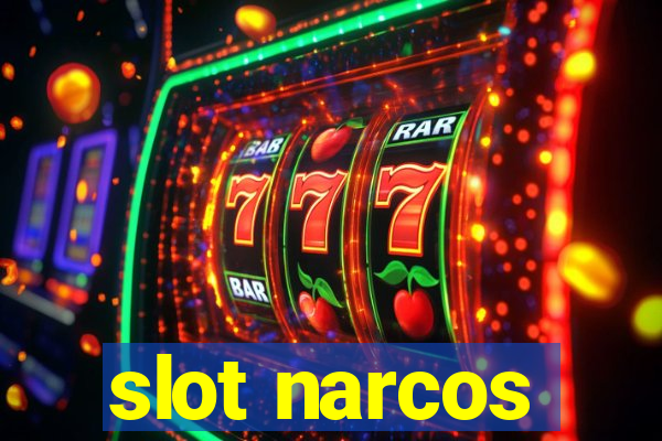 slot narcos