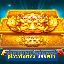 plataforma 999win