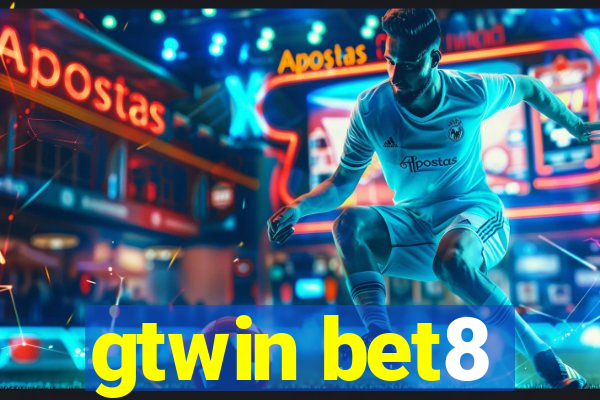 gtwin bet8