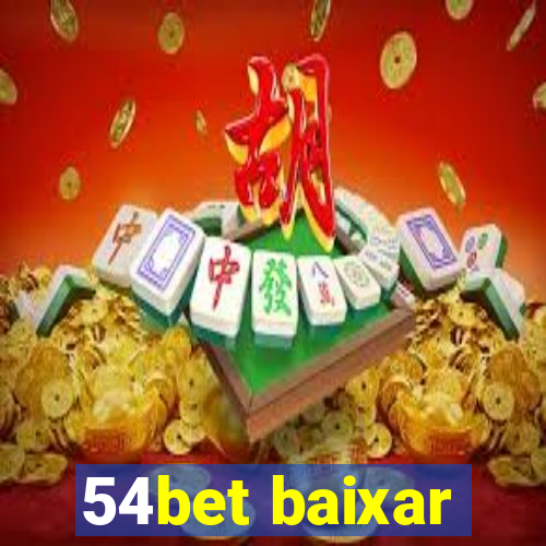 54bet baixar