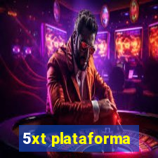 5xt plataforma