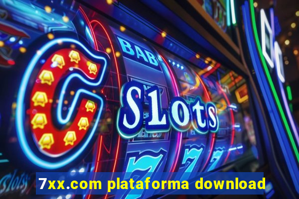 7xx.com plataforma download