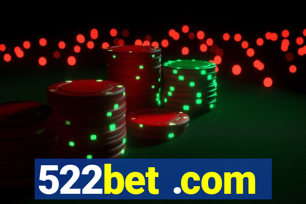 522bet .com