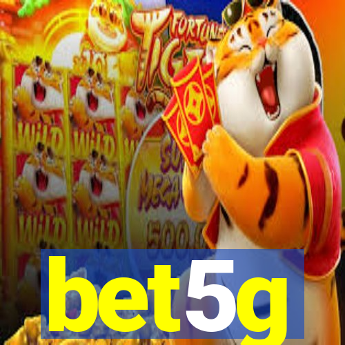 bet5g