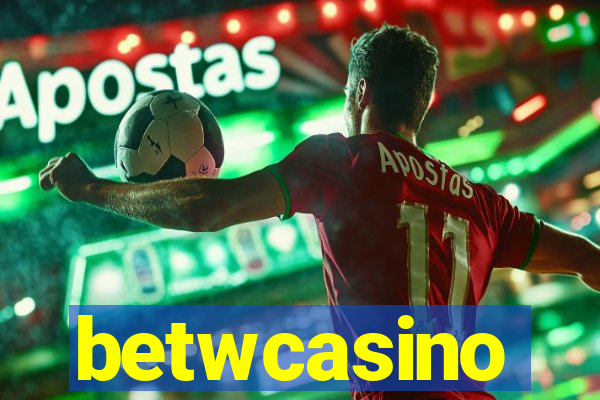 betwcasino