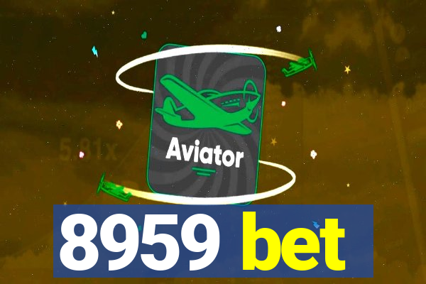 8959 bet