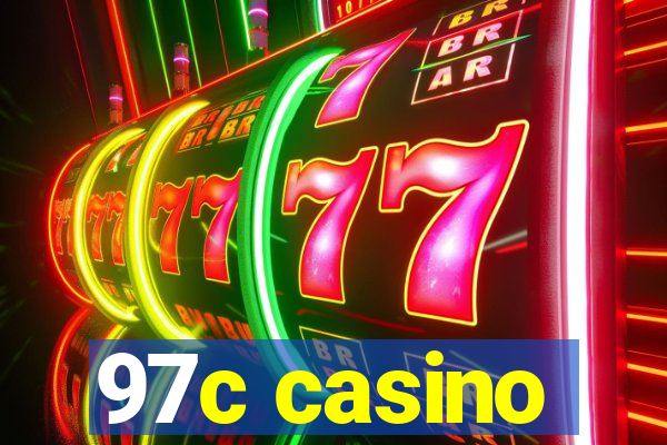 97c casino