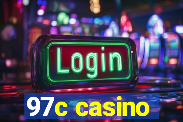 97c casino