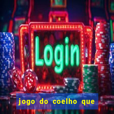 jogo do coelho que ganha dinheiro