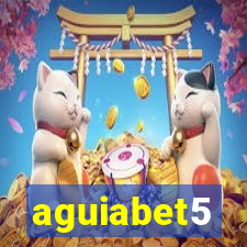 aguiabet5