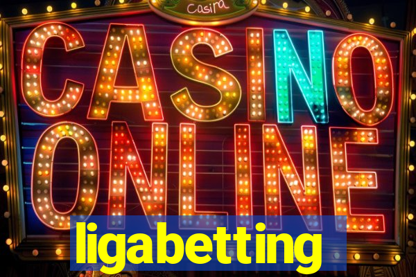 ligabetting