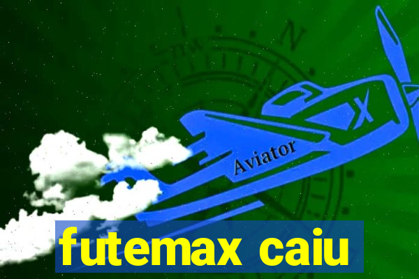 futemax caiu