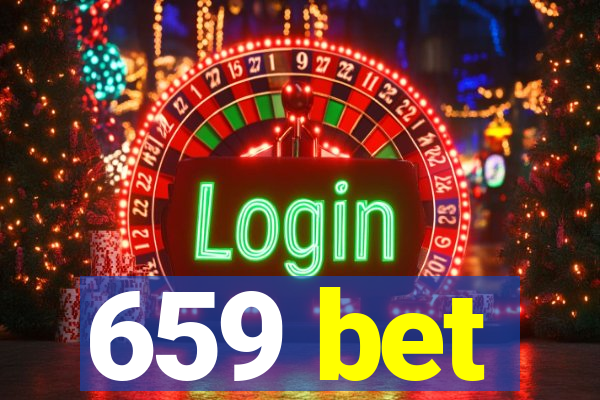 659 bet