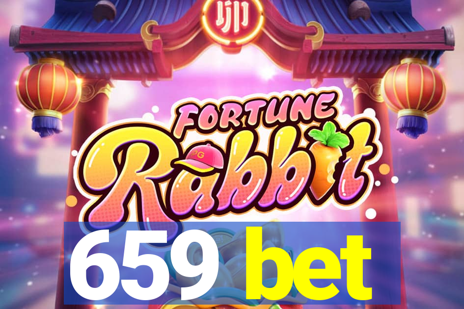 659 bet