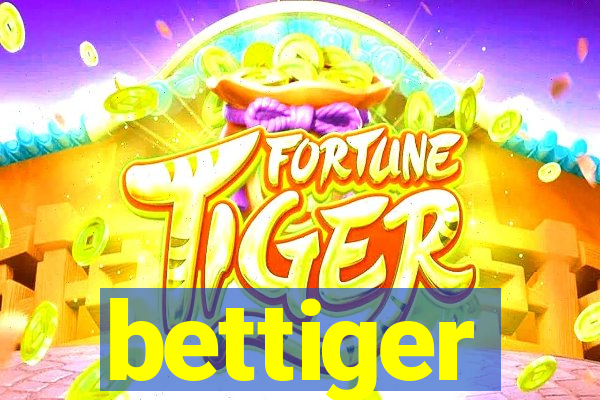 bettiger